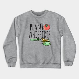 Plant whisperer Crewneck Sweatshirt